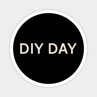 DIY Day On This Day Perfect Day Magnet